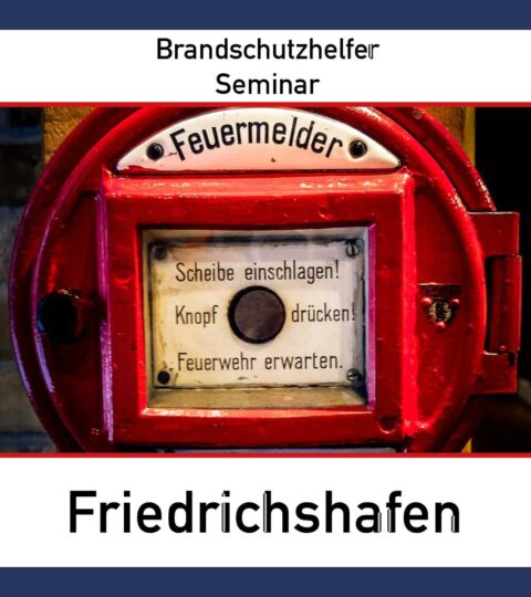 Brandschutzhelfer-Seminar In Friedrichshafen